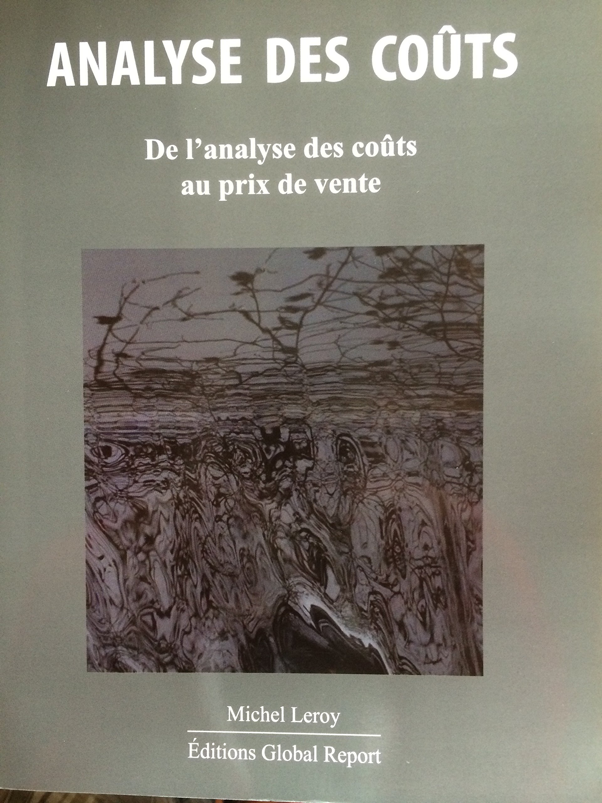 Analyse des coûts : de l'analyse des coûts au prix de vente