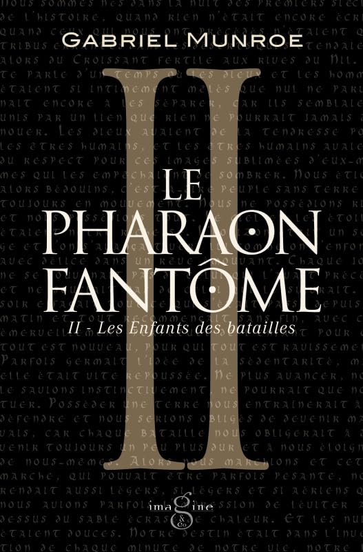 Le pharaon fantôme. Vol. 2. Les enfants des batailles