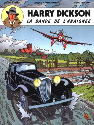 Harry Dickson : d'après Jean Ray. Vol. 1. La bande de l'araignée