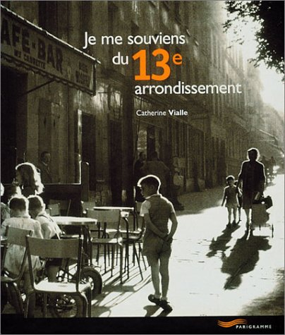Je me souviens du 13e arrondissement