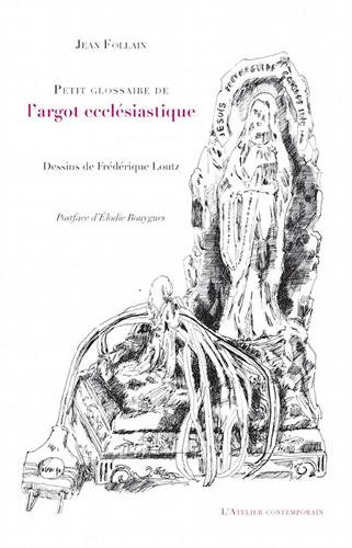 petit glossaire de l'argot ecclésiastique