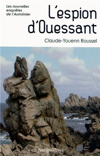 Les nouvelles enquêtes de l'aumônier. Vol. 2. L'espion d'Ouessant