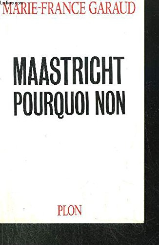 Maastricht, pourquoi non