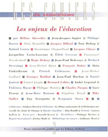 Cahiers du radicalisme (Les), n° 2. Les enjeux de l'éducation