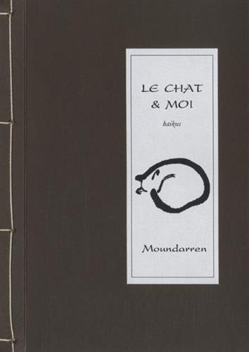 Le chat & moi : haikus