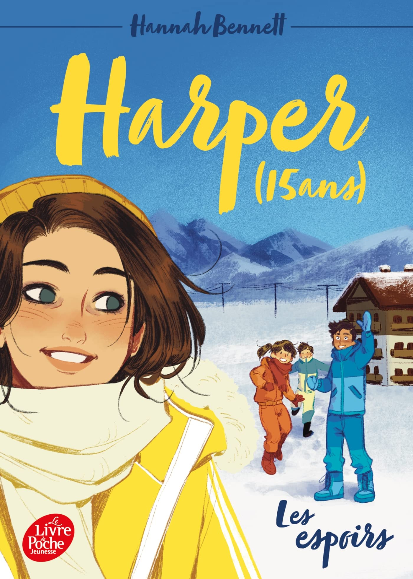 Harper (15 ans). Vol. 3. Les espoirs