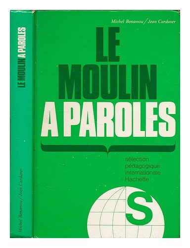 Le Moulin à paroles