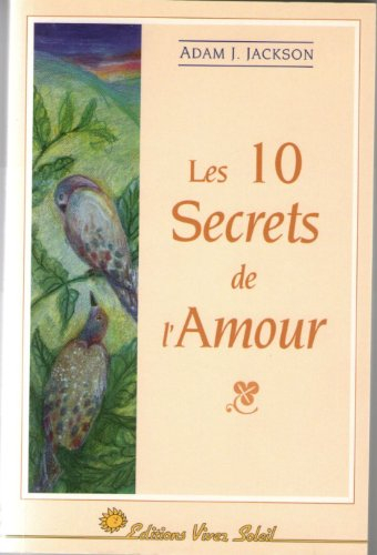 Les 10 secrets de l'amour