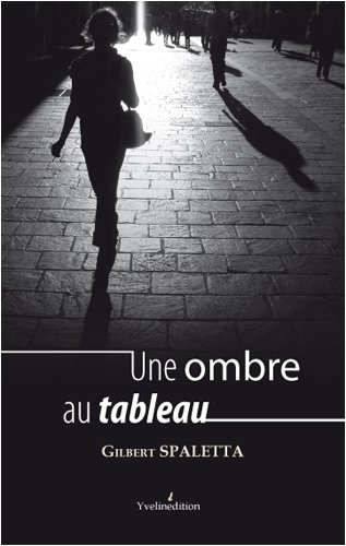 une ombre au tableau