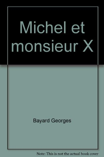 Michel et Monsieur X