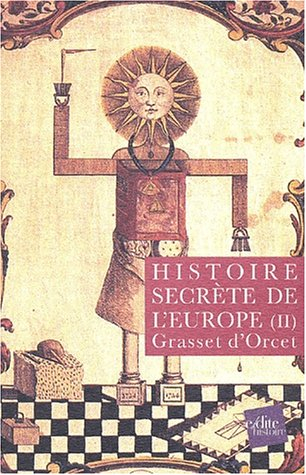 Histoire secrète de l'Europe. Vol. 2