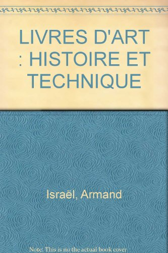 Livres d'art : histoire et techniques