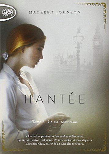hantée t02 un mal souterrain (2)