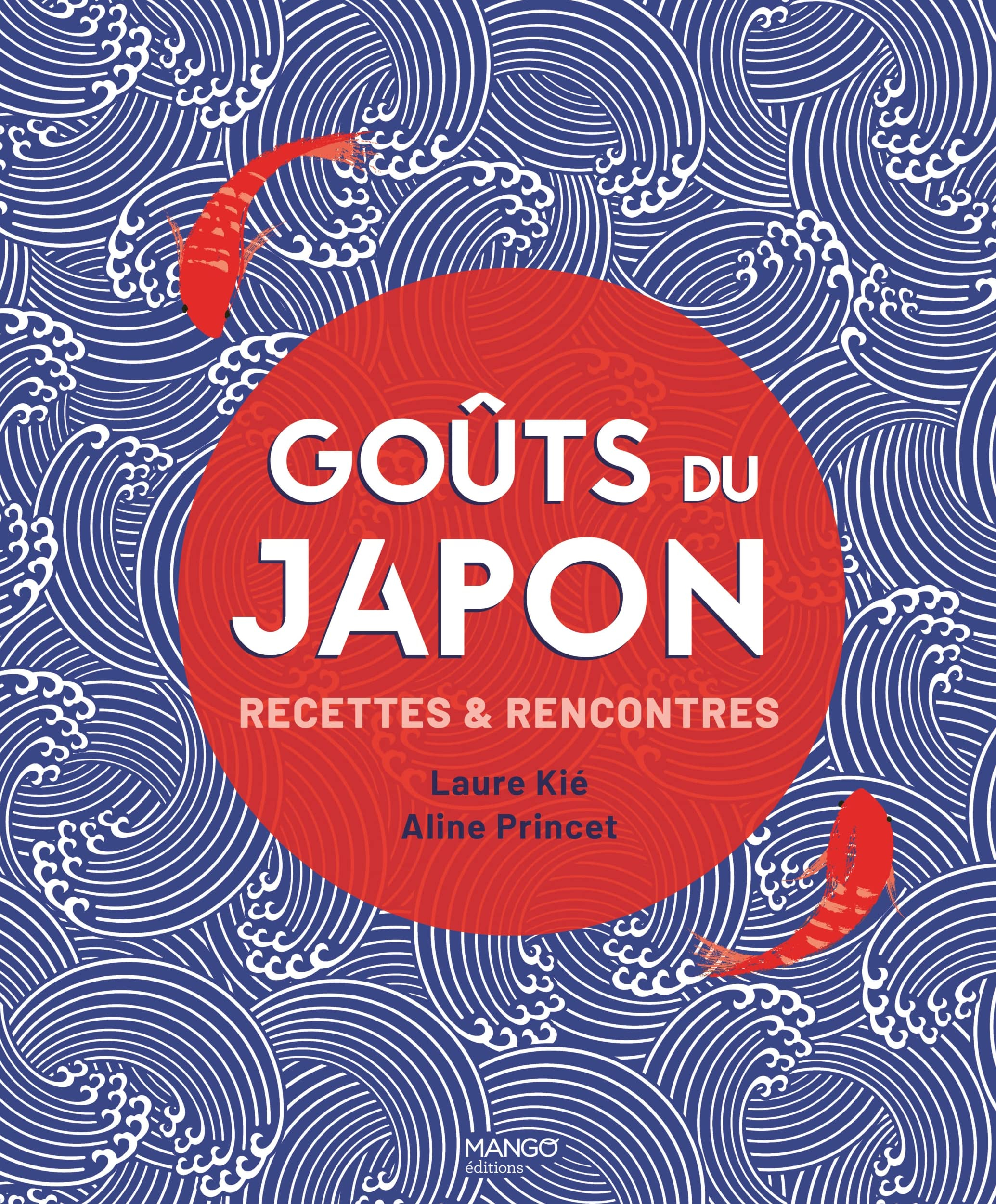 Goûts du Japon : recettes & rencontres