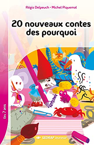 20 NOUVEAUX CONTES DES POURQUOI - ROMAN