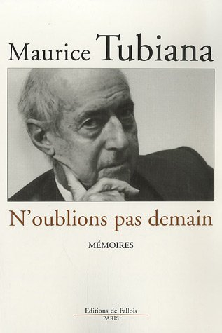 N'oublions pas demain : mémoires