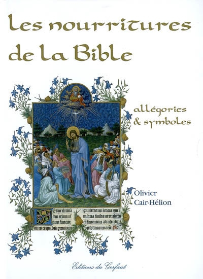 Les nourritures de la Bible : allégories et symboles