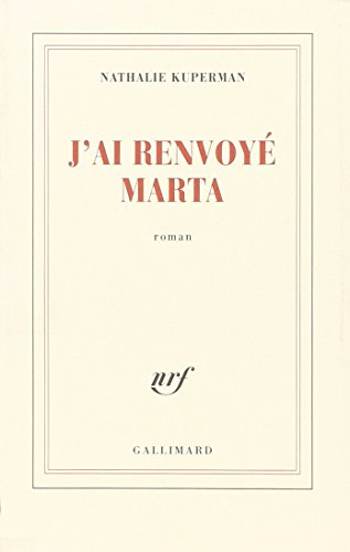 J'ai renvoyé Marta
