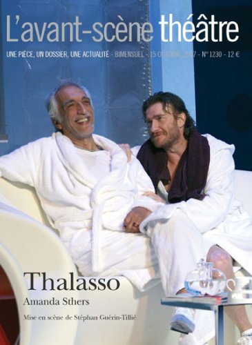 Avant-scène théâtre (L'), n° 1230. Thalasso