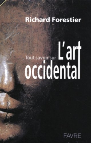 Tout savoir sur l'art occidental