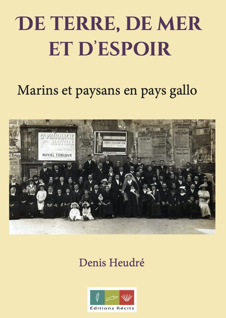 De terre, de mer et d'espoir : marins et paysans en pays gallo