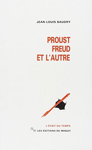Proust, Freud et l'autre