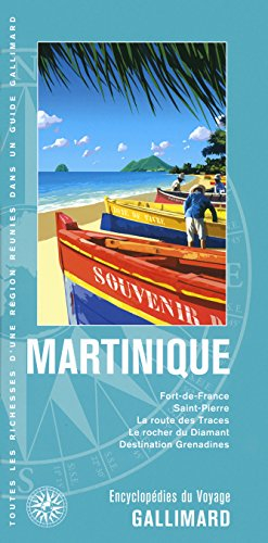 Martinique : Fort-de-France, Saint-Pierre, la route des Traces, le rocher du Diamant, destination Gr