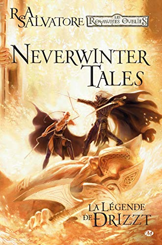 La légende de Drizzt. Neverwinter tales