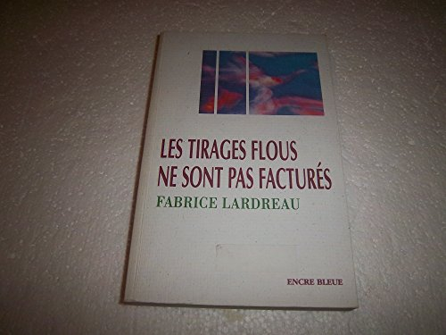 les tirages flous ne sont pas facturés