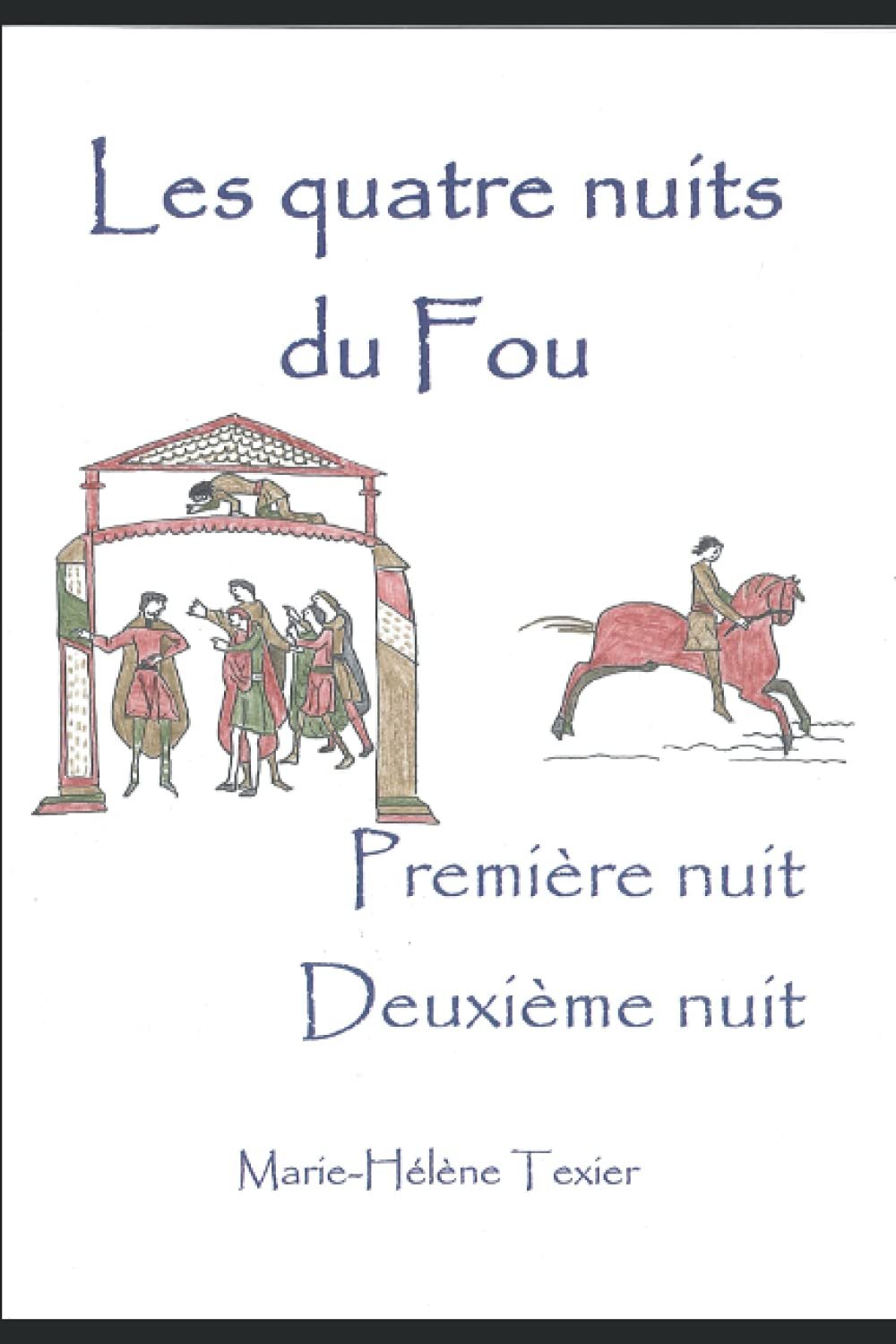 Les quatre nuits du Fou - premier volume
