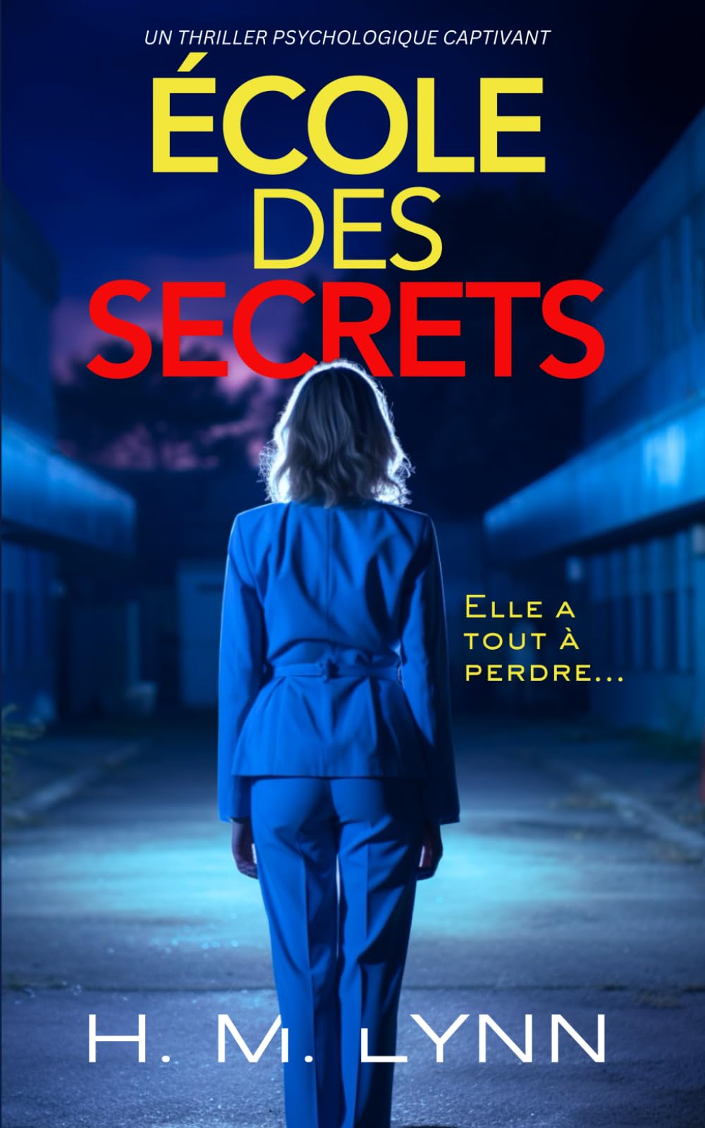 École des Secrets: Un thriller psychologique époustouflant, riche en rebondissements choquants