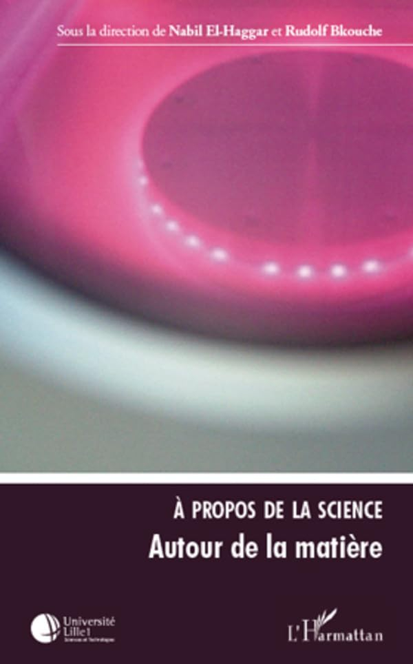 A propos de la science : autour de la matière