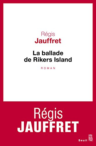 La ballade de Rikers Island