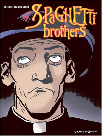 Spaghetti brothers. Vol. 4