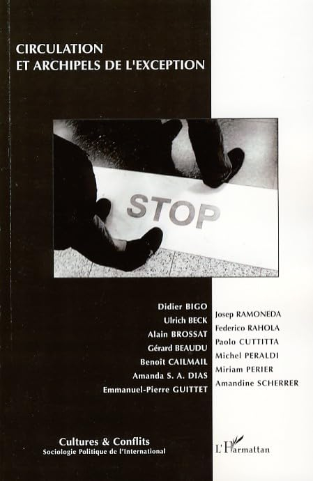 Cultures & conflits, n° 68. Circulation et archipels de l'exception