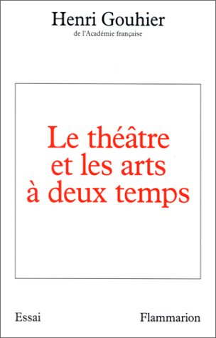 Le Théâtre et les arts à deux temps