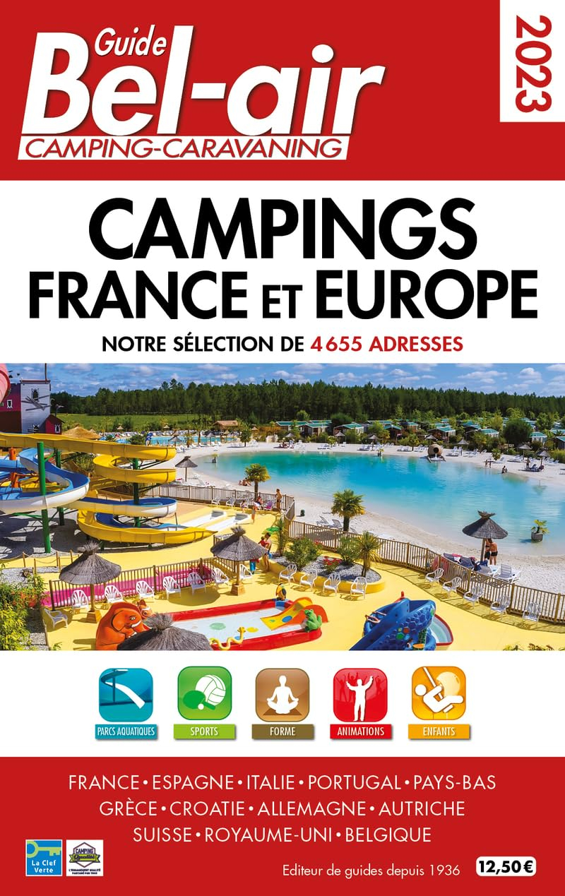 Guide Bel-air, camping-caravaning 2023 : campings France et Europe : notre sélection de 4.655 adress