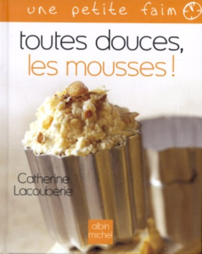 Toutes douces, les mousses !