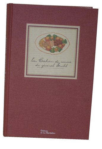 Les cahiers de cuisine du général Strohl