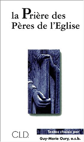 la prière des pères de l'eglise