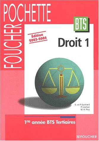 Droit 1 : 1re année BTS tertiaires