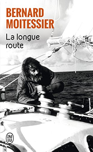 La longue route : seul entre mers et ciels