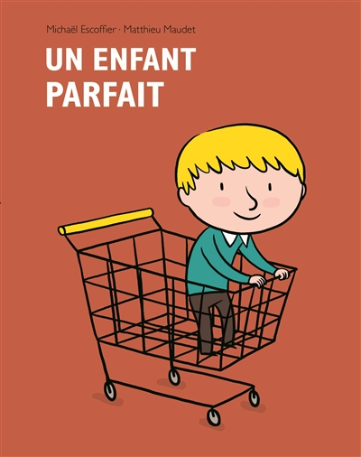 Un enfant parfait