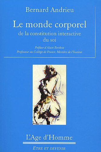 Le monde corporel : de la constitution interactive du soi