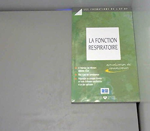 La fonction respiratoire : mise à jour de connaissances à l'attention des infirmiers diplômés d'Etat