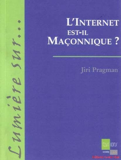 L'Internet est-il maçonnique ?