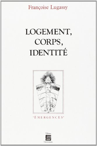 Logement, corps, identité