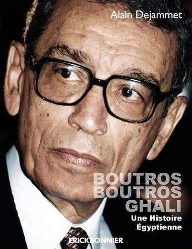 Boutros Boutros Ghali : une histoire égyptienne