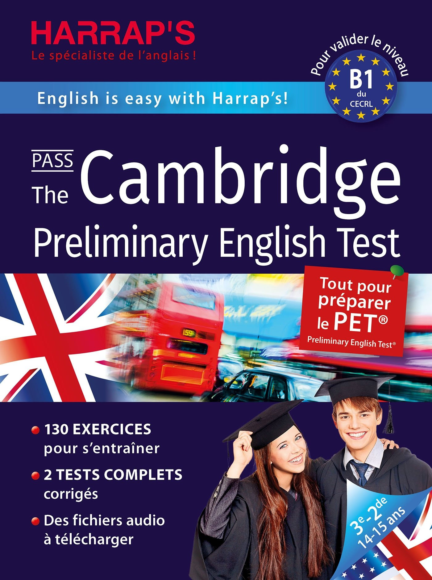 Pass the Cambridge preliminary English test : tout pour préparer le PET Preliminary English test : p