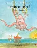 Les Quatre saisons. Vol. 2. Histoire d'été : Théo à la mer